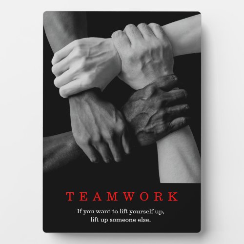 Teamwork Motivational Inspirational Quote Hands Plaque