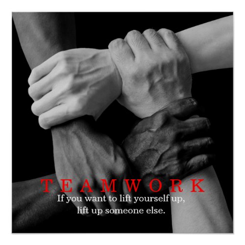 Teamwork Motivational Inspirational Quote Hands Poster