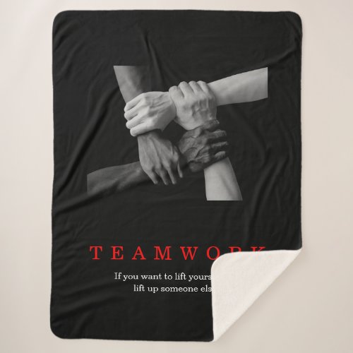 Teamwork Motivational Inspirational Quote Hands Sherpa Blanket