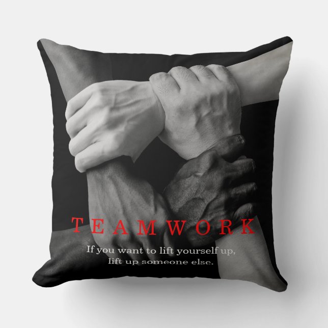 Teamwork Motivational Inspirational Quote Hands Throw Pillow (Front)
