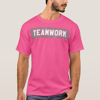 Teamwork T-Shirt