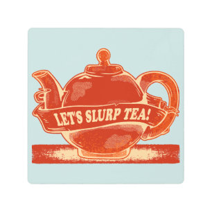 Teapot Funny Drinking Tea Metal Print