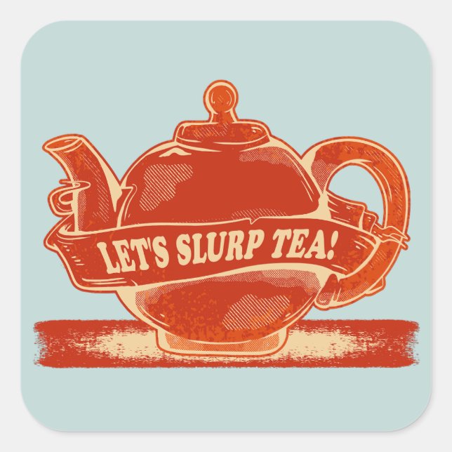 Teapot Funny Drinking Tea Square Sticker (Front)