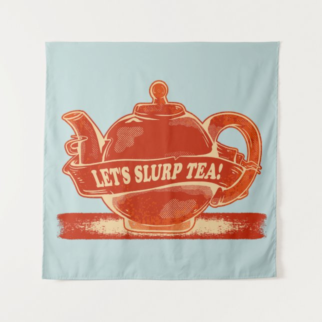 Teapot Funny Drinking Tea Tapestry (Front)