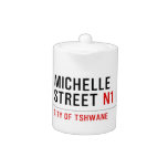MICHELLE Street  Teapots