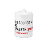 king george vi and elizabeth  Teapots