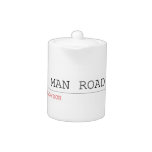 bore man road  Teapots