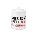 JAMES BOND STREET  Teapots