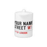 Your Name Street  Teapots