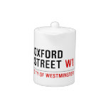 oxford  street  Teapots