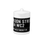 LONDON STREET SIGN  Teapots