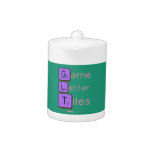 Game
 Letter
 Tiles  Teapots