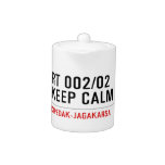 RT 002/02 KEEP CALM  Teapots