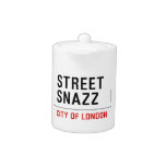 Street  Snazz  Teapots
