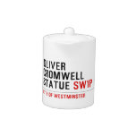 oliver cromwell statue  Teapots