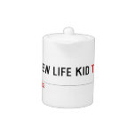 THa new life kid  Teapots
