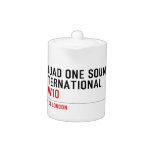 SQUAD ONE SOUND INTERNATIONAL   Teapots