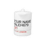 Your Name Valeh679    Teapots