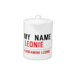 my  Name   Teapots