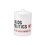 I Blog  Politics  Teapots