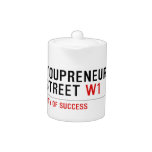 Youpreneur Street  Teapots
