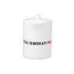 Dikat Et BurasI DemİrkapI  Teapots