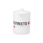 in OUR STREETS  Teapots