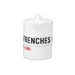 THE TRENCHES  Teapots