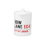 Bow Lane  Teapots
