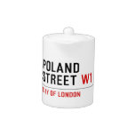 Poland Street  Teapots