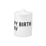 Happy birth day  Ragav  Teapots
