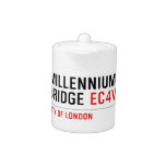 millennium bridge  Teapots