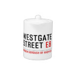 Westgate street  Teapots