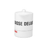 Grandiose Delusions   Teapots