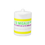 MAXSALTO MIGAL®™  Teapots