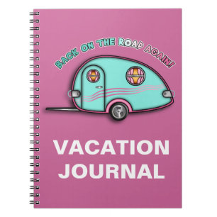 Tear Drop RV Trailer Travel JOURNEL - NOTEBOOK