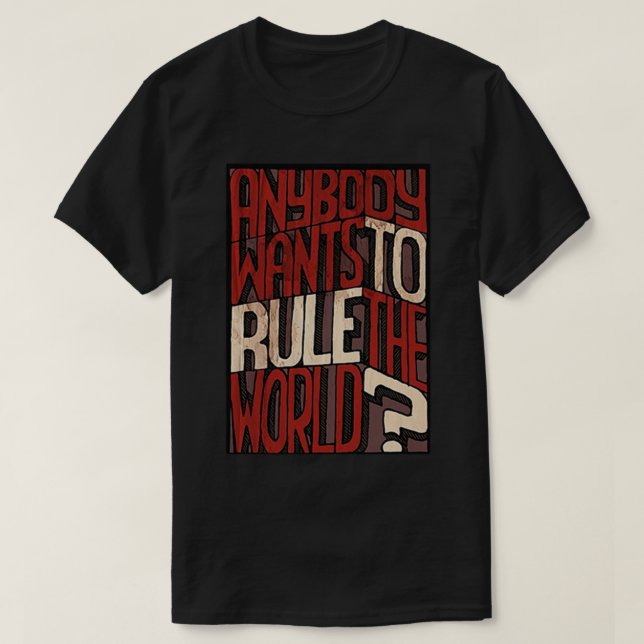 Tears For Fears Everybody Wants To Rule The World  T-Shirt (Design Front)