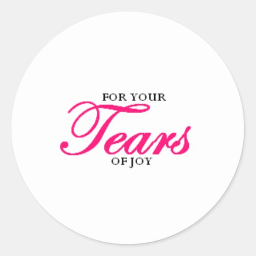 Tears of Joy Classic Round Sticker