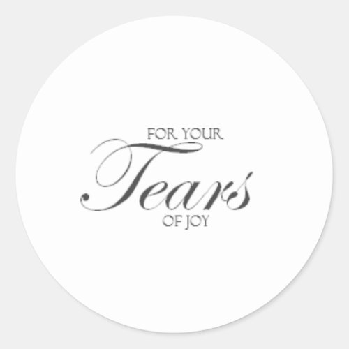 Tears of Joy Classic Round Sticker