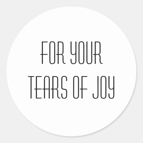 Tears of Joy Classic Round Sticker
