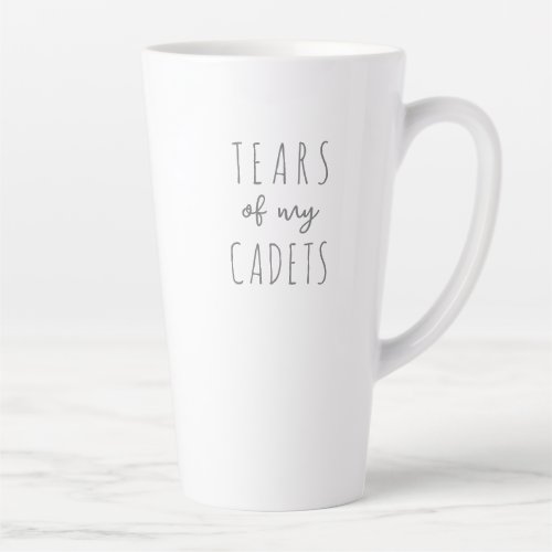 Tears of my cadets editable latte mug