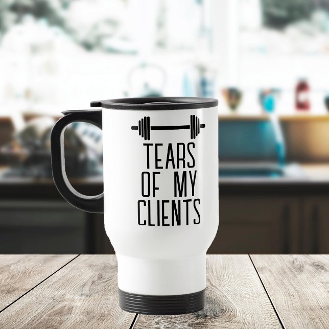 Tears of My Clients Personal Trainer Gift Stainles Travel Mug (Creator Uploaded)