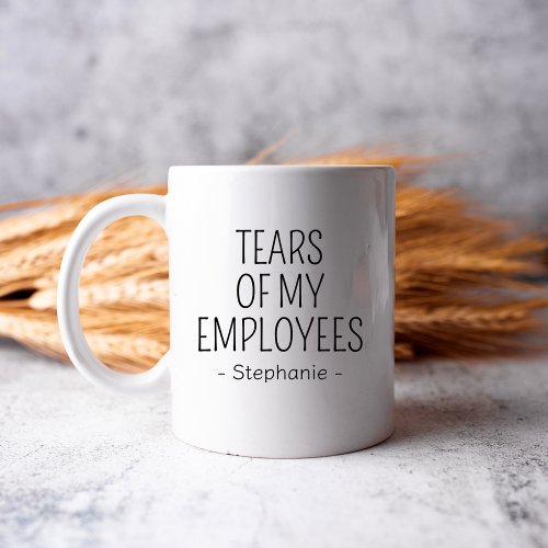 Tears of My Employee Birthday Office Co_Worker Mug