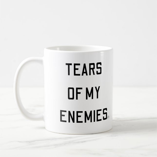 Tears of My Enemies Coffee Mug (Left)