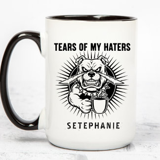 Tears Of My Haters Mug, Funny Bulldog Mug, Haters  Mug