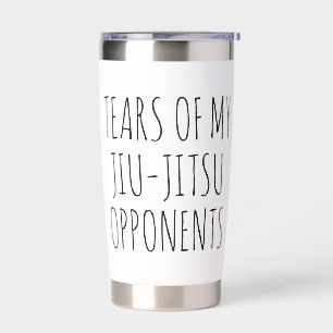TEARS OF MY JIU-JITSU OPPONENTS INSULATED TUMBLER