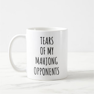 Tears Of My Mahjong Opponents Mahjong Lovers Coffee Mug