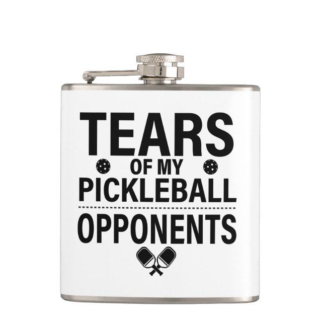 Tears of my Pickleball Funny minimal Pickleball Flask (Front)