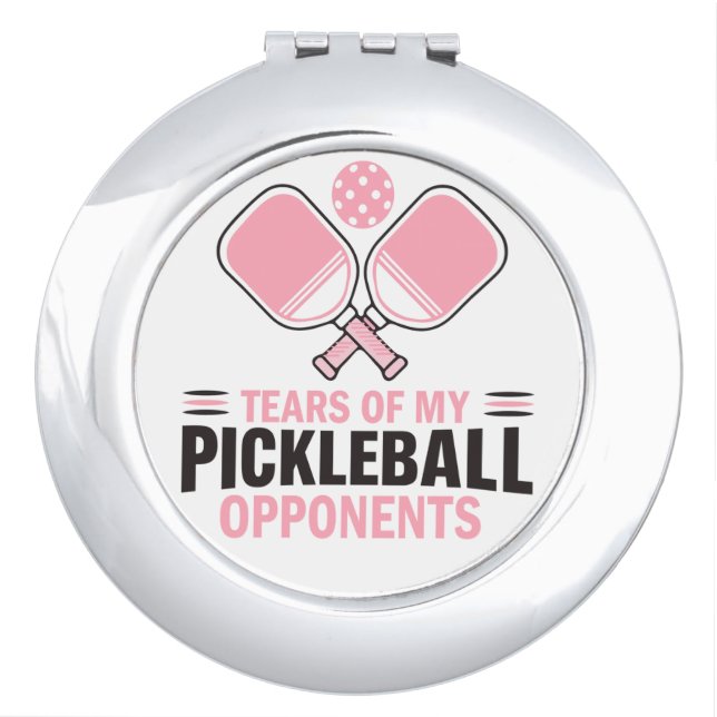  Tears of My Pickleball Opponents – Funny  Compact Mirror (Front)