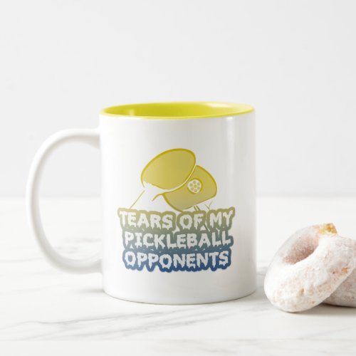 Tears of my Pickleball Opponents Funny Typography  Two_Tone Coffee Mug